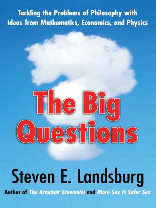 Title details for The Big Questions by Steven E. Landsburg - Available